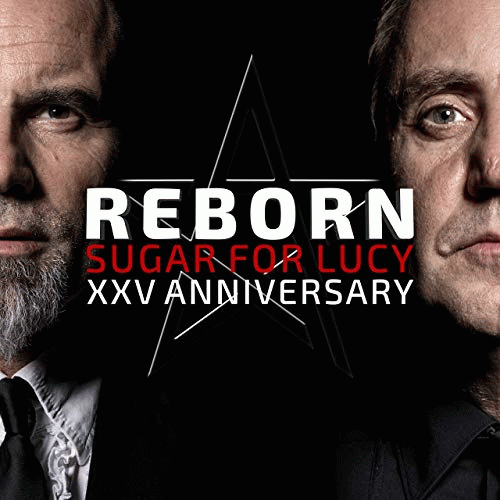 Sugar For Lucy : Reborn (25th Anniversary)